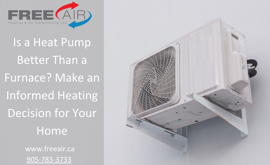 Is a Heat Pump Better Than a Furnace? Make an Informed Heating Decision