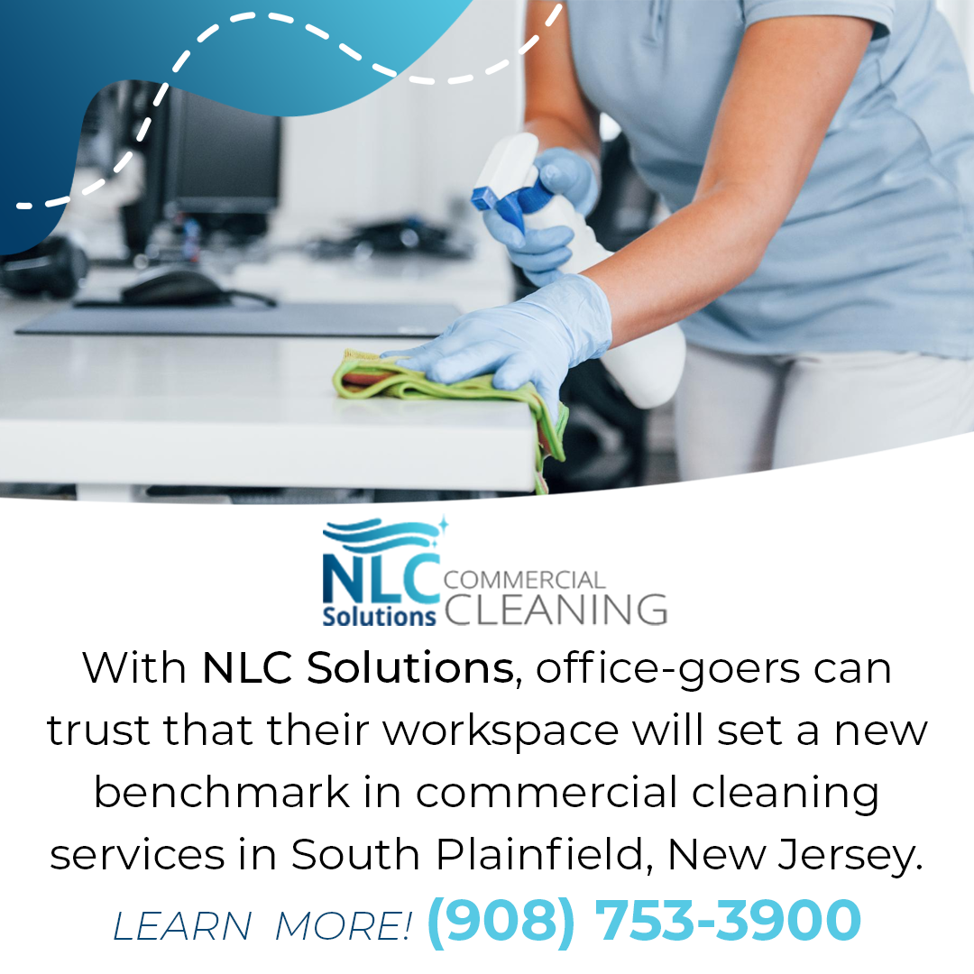 Elevating Commercial Cleaning NLC Solutions Sets New Standards