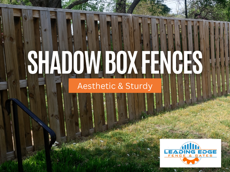 Shadow Box Fences A Guide to Determining if it's Right for Your