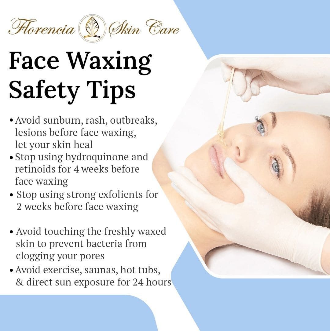Safe Face Waxing Tips and Quality Services by Florencia Skin Care Petaluma