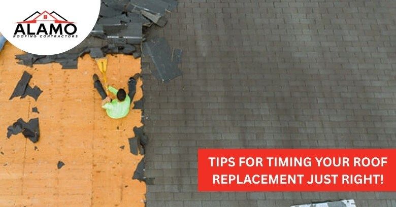 Tips for Timing Your Roof Replacement Just Right!