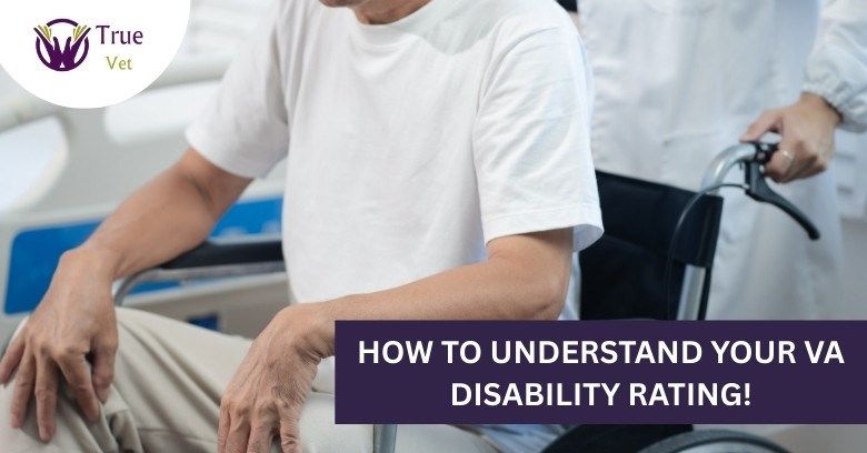 How to Understand Your VA Disability Rating!