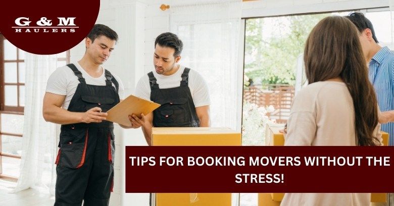 Tips for Booking Movers Without the Stress!