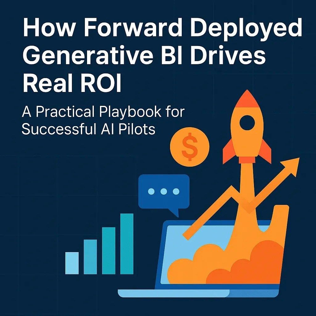 Exploring the ROI of Forward Deployed Generative BI