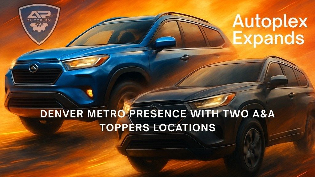 Autoplex Acquires Lakewood and Littleton Locations