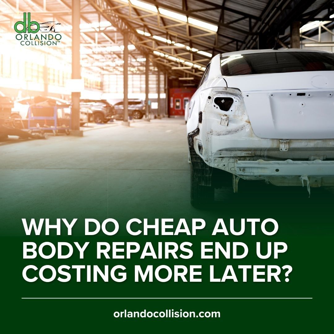 Orlando Collision Reveals Why Cheap Auto Body Repairs Lead to Higher Costs Later